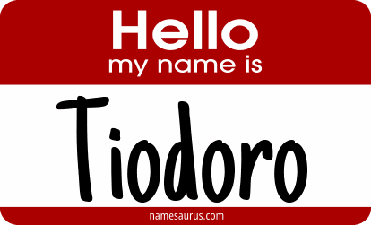 Hello my name is Tiodoro png download