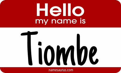 Hello my name is Tiombe png download