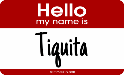 Hello my name is Tiquita png download