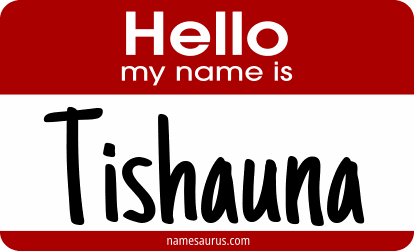 Hello my name is Tishauna png download