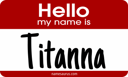 Hello my name is Titanna png download