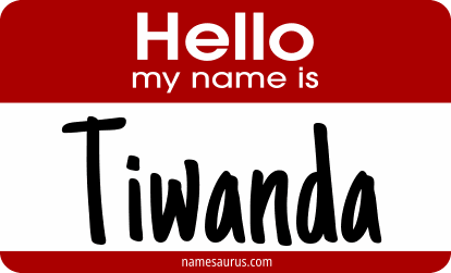 Hello my name is Tiwanda png download