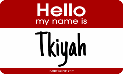 Hello my name is Tkiyah png download