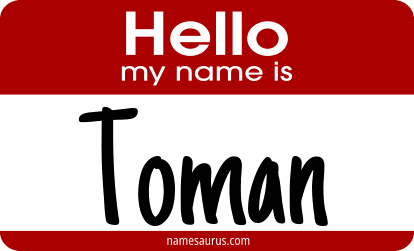 Hello my name is Toman png download