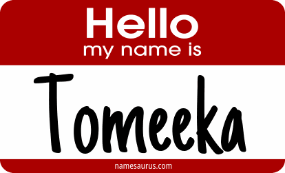 Hello my name is Tomeeka png download