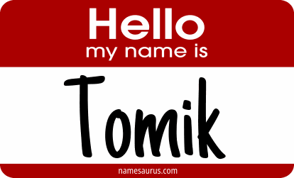 Hello my name is Tomik png download