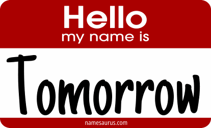 Hello my name is Tomorrow png download