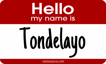Hello my name is Tondelayo png download