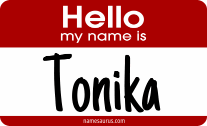 Hello my name is Tonika png download