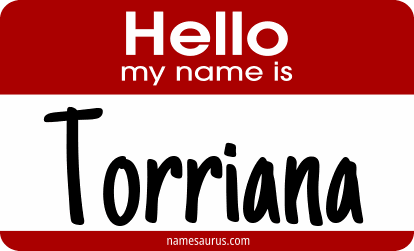 Hello my name is Torriana png download