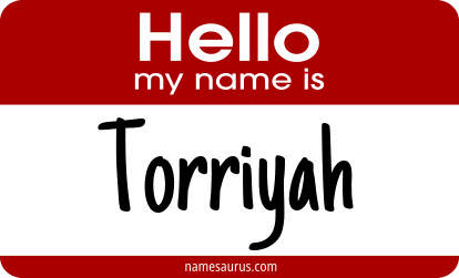 Hello my name is Torriyah png download