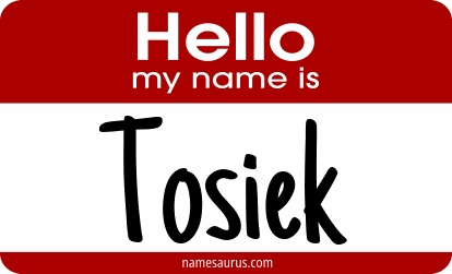 Hello my name is Tosiek png download