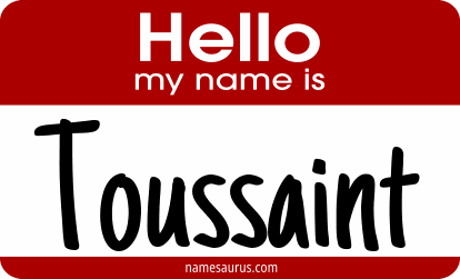 Hello my name is Toussaint png download