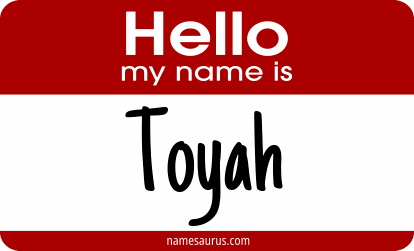 Hello my name is Toyah png download