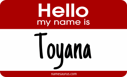 Hello my name is Toyana png download