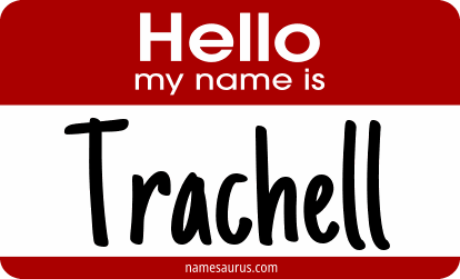 Hello my name is Trachell png download