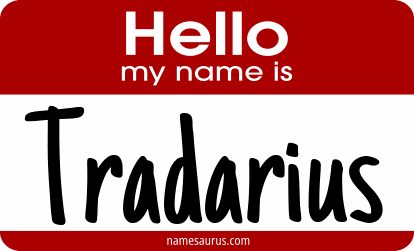 Hello my name is Tradarius png download