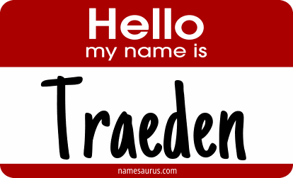 Hello my name is Traeden png download