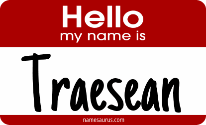 Hello my name is Traesean png download