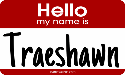 Hello my name is Traeshawn png download