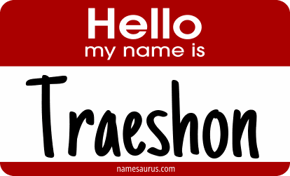 Hello my name is Traeshon png download