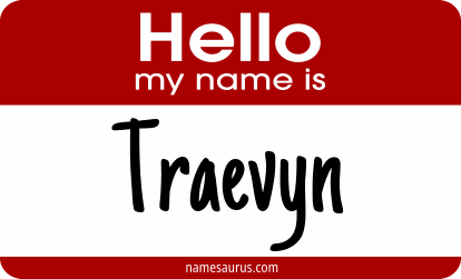 Hello my name is Traevyn png download