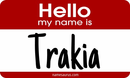 Hello my name is Trakia png download