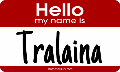 Hello my name is Tralaina png download
