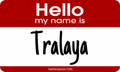 Hello my name is Tralaya png download