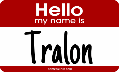 Hello my name is Tralon png download
