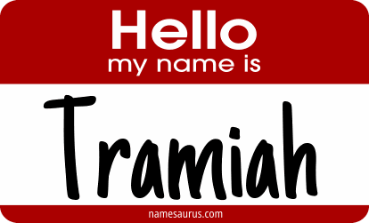 Hello my name is Tramiah png download