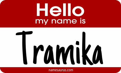 Hello my name is Tramika png download