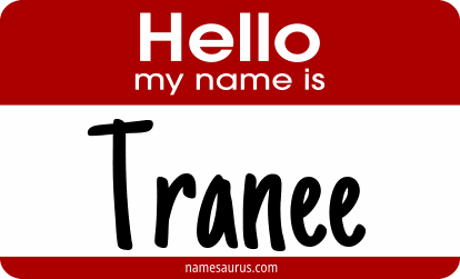 Hello my name is Tranee png download