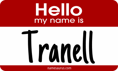 Hello my name is Tranell png download