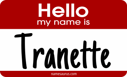 Hello my name is Tranette png download