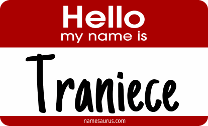 Hello my name is Traniece png download