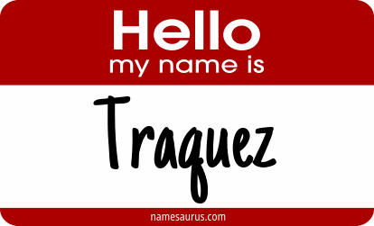 Hello my name is Traquez png download