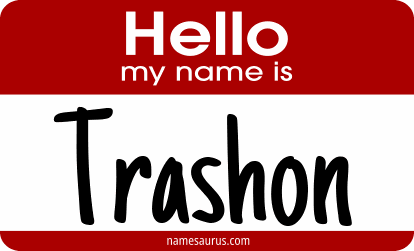 Hello my name is Trashon png download