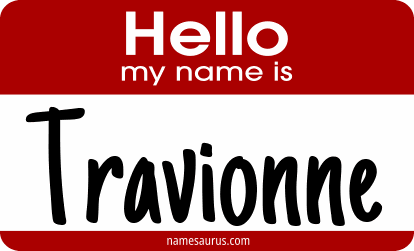 Hello my name is Travionne png download