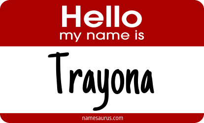 Hello my name is Trayona png download