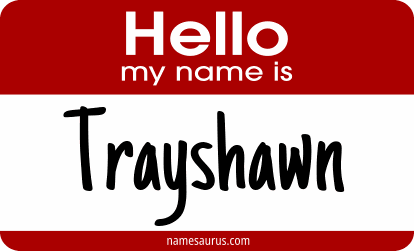 Hello my name is Trayshawn png download