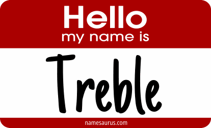 Hello my name is Treble png download