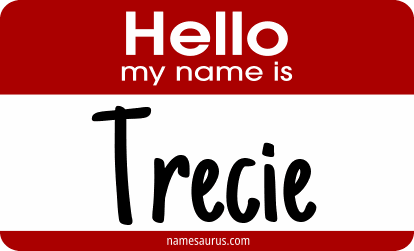 Hello my name is Trecie png download