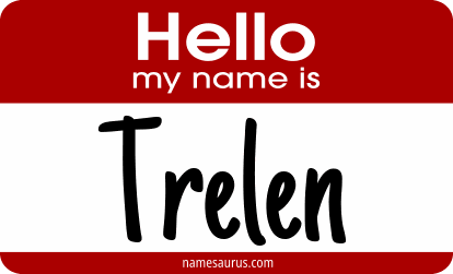 Hello my name is Trelen png download