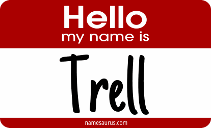 Hello my name is Trell png download