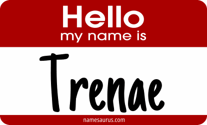 Hello my name is Trenae png download