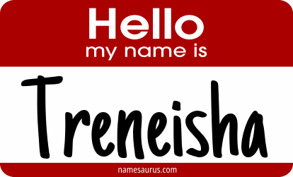 Hello my name is Treneisha png download