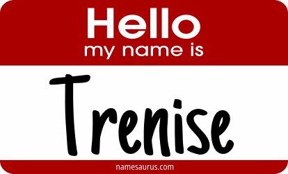 Hello my name is Trenise png download