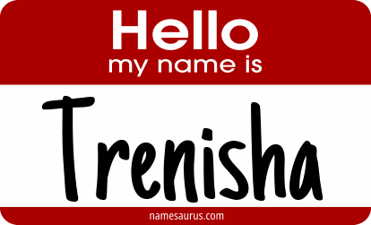 Hello my name is Trenisha png download
