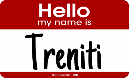 Hello my name is Treniti png download